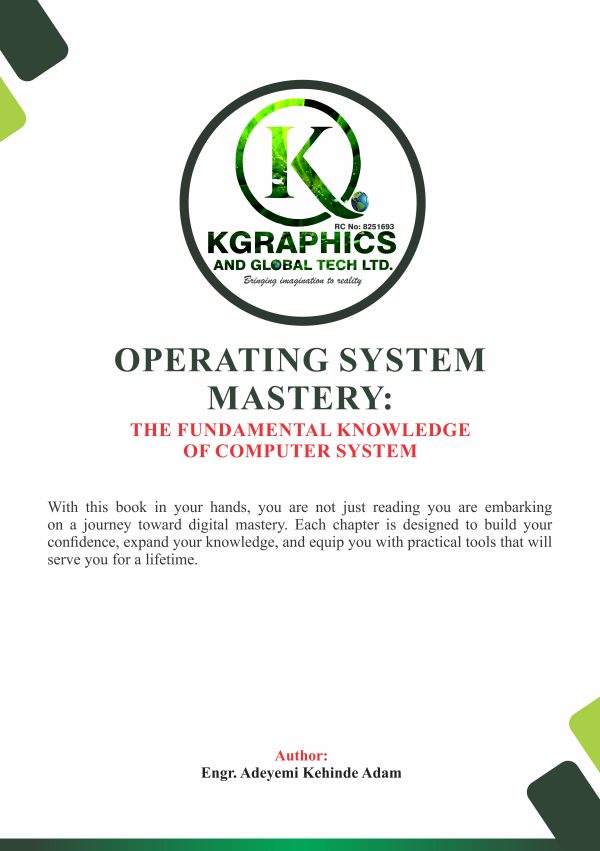 OPERATING SYSTEM MASTERY: THE FUNDAMENTAL KNOWLEDGE OF COMPUTER SYSTEM